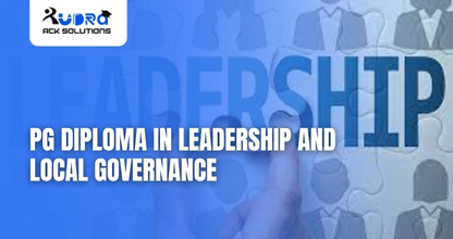 Online PG Diploma in Leadership and Local Governance